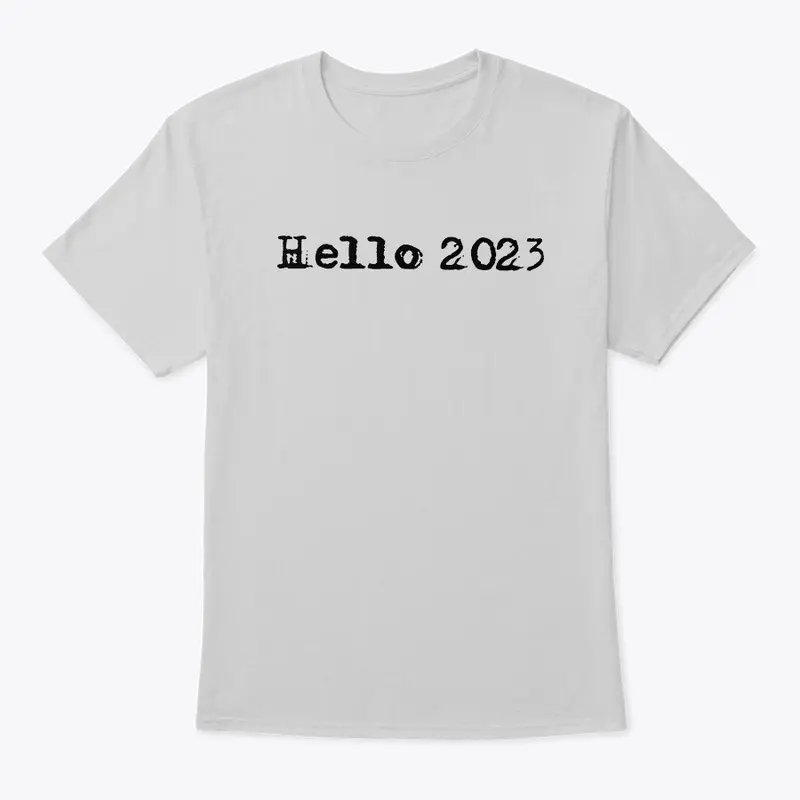 hello new year 2023 shirts