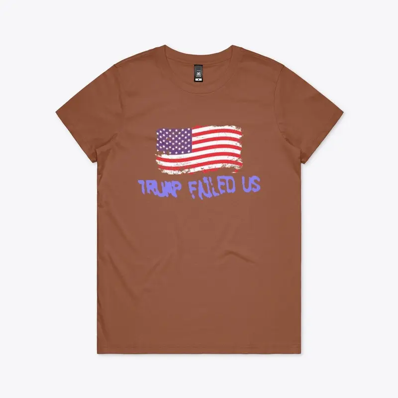 trump failed america shirt