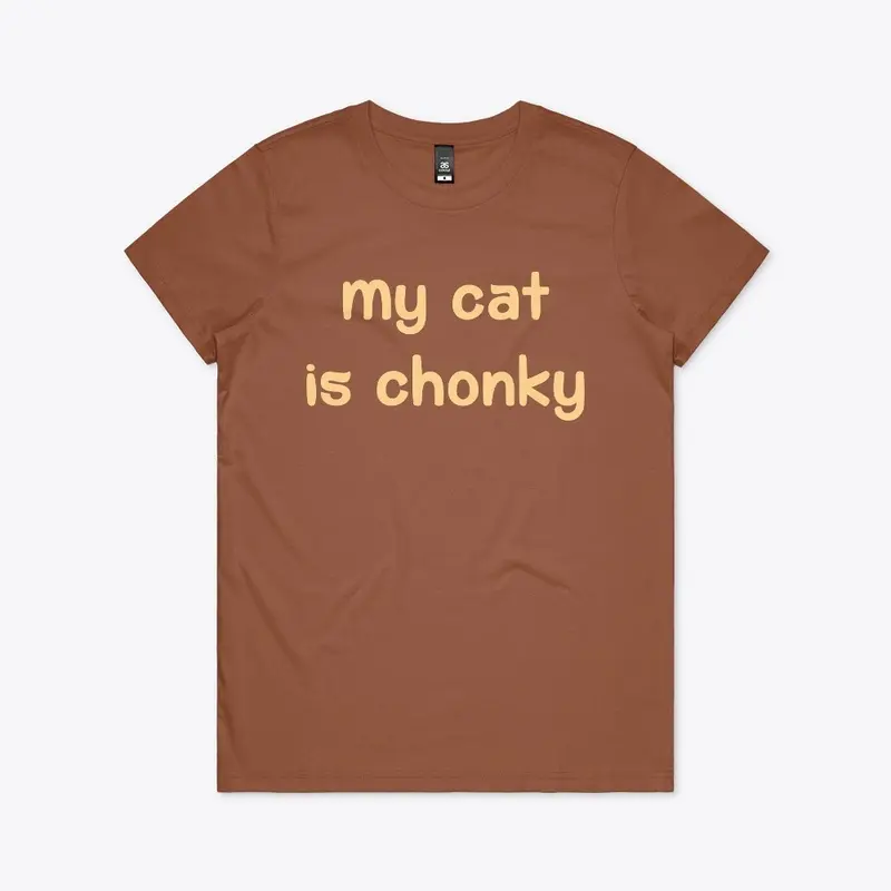 my cat is chonky shirt