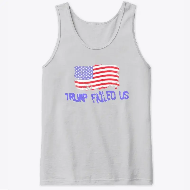 trump failed america shirt