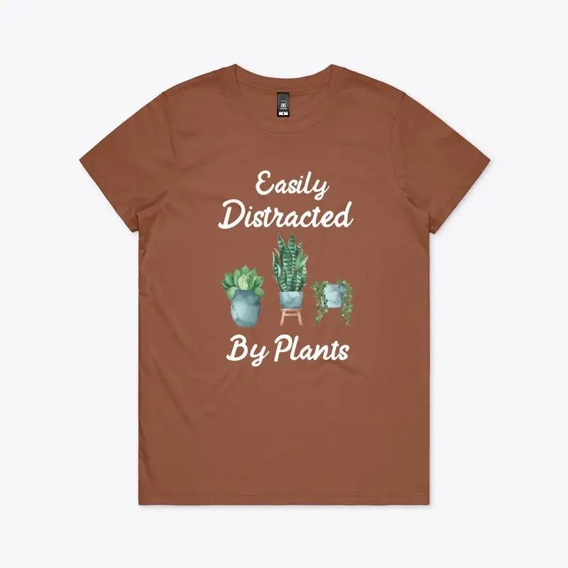 easily distracted by plants shirt